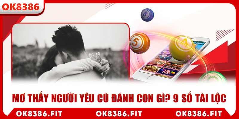 mơ thấy người yêu cũ